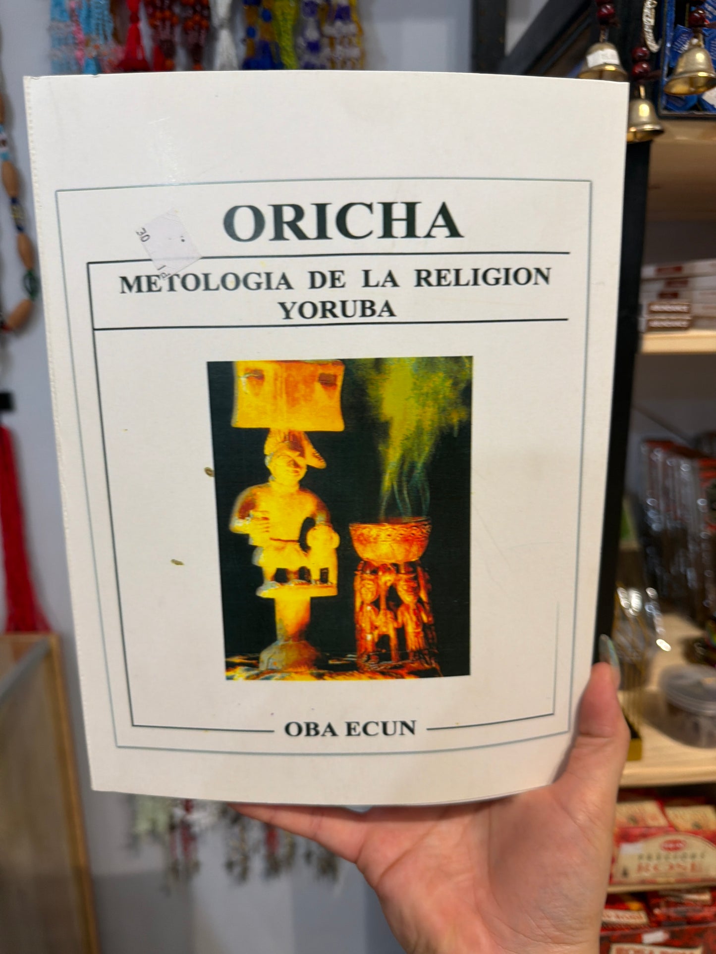 Oricha Metologia de la Religion Yoruba