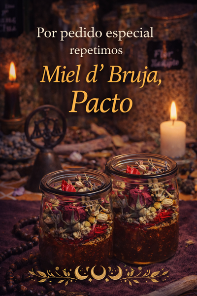 Miel d Bruja Pacto d’ Amor