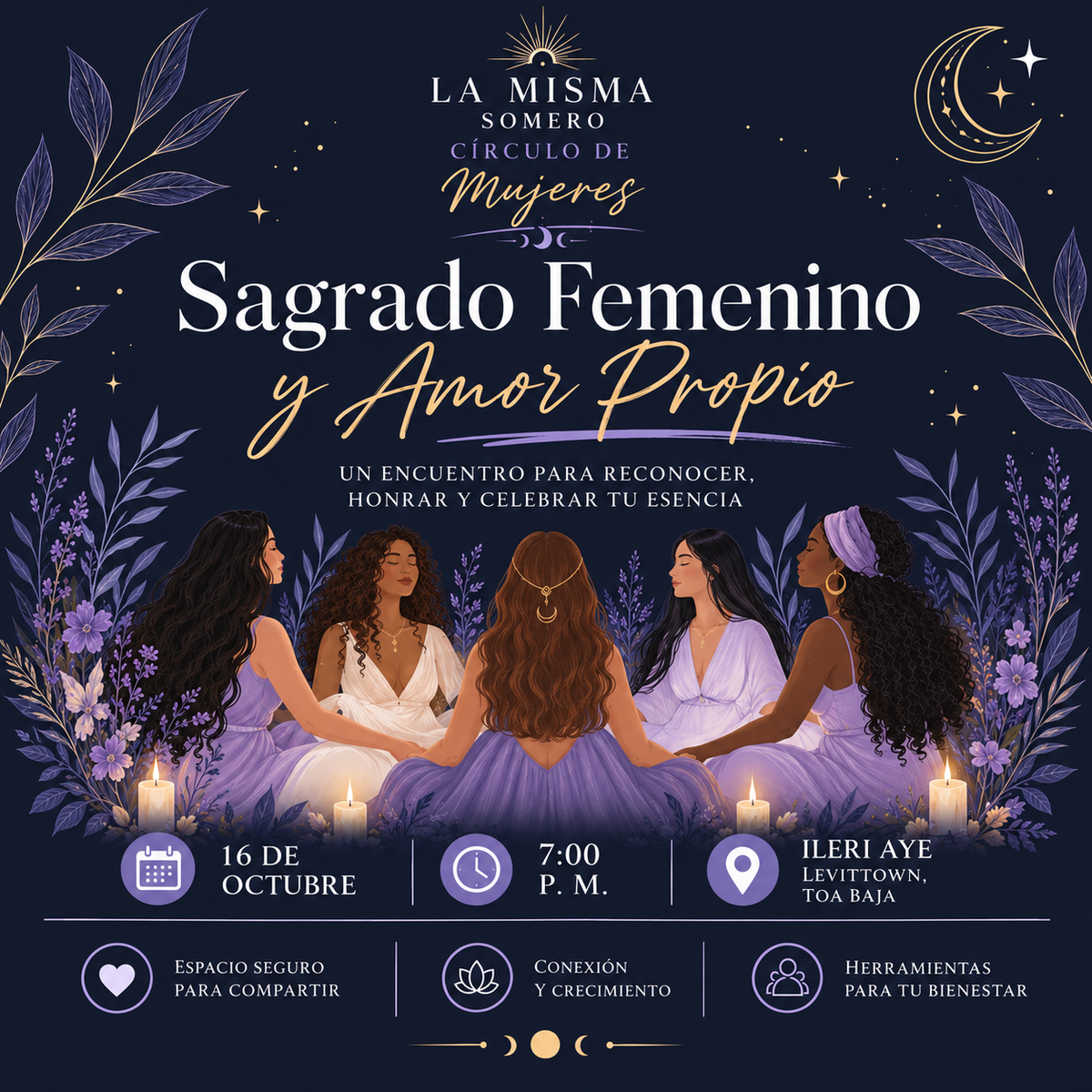 Circulo de Mujeres: Sagrado Femenino & amos propio | SEPARACION DE ESPACIO (Costo total $70)