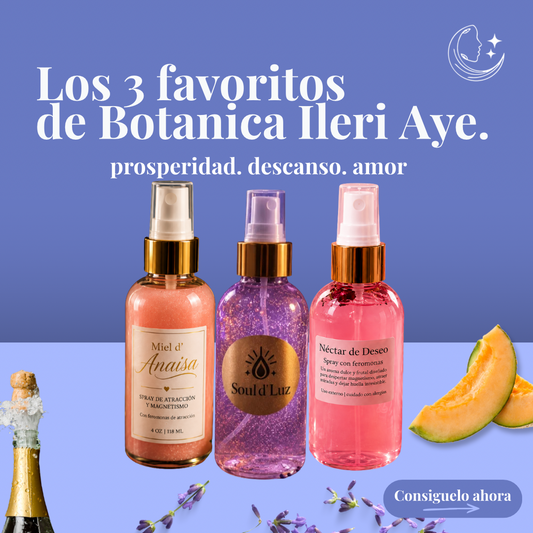 Kit Los 3 Favoritos de Botánica Ileri Aye | Amor, Prosperidad y Descanso ✨